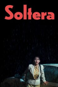 Soltera – 1999 – Online In Netflix