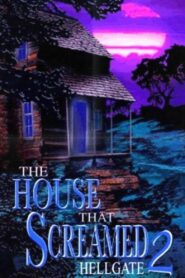 Hellgate: The House That Screamed 2 – 2001 – Online In Netflix