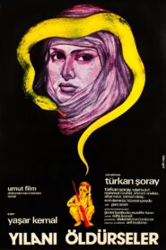 Yılanı Öldürseler – 1981 – Online In Netflix