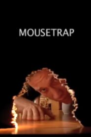 Mousetrap – 2007 – Online In Netflix