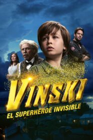 Vinski – El superheroe invisible – 2021 – Online In Netflix