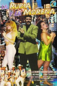 La Rubia y La Morena – 1997 – Online In Netflix
