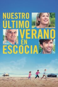 Nuestro último verano en Escocia – 2014 – Online In Netflix