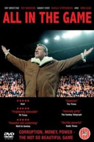 All In The Game – 2006 – Online In Netflix