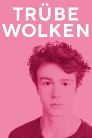 Trübe Wolken – 2021 – Online In Netflix