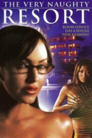 The Very Naughty Resort – 2006 – Online In Netflix