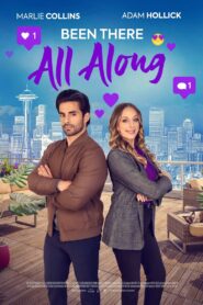 Been There All Along – 2023 – Online In Netflix