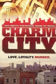Charm City – 2006 – Online In Netflix
