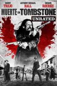 Muerte en Tombstone – 2013 – Online In Netflix