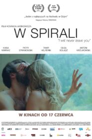W spirali – 2015 – Online In Netflix