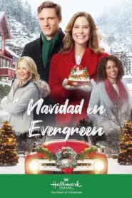 Christmas in Evergreen – 2017 – Online In Netflix