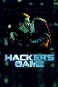 Hacker’s Game – 2015 – Online In Netflix