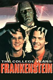Frankenstein: The College Years – 1991 – Online In Netflix