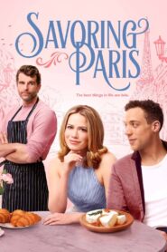 Savoring Paris – 2024 – Online In Netflix