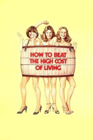 How to Beat the High Cost of Living – 1980 – Online In Netflix