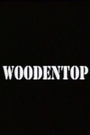 Woodentop – 1983 – Online In Netflix