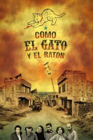 Como el Gato y el Ratón – 2002 – Online In Netflix