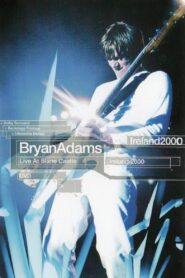 Bryan Adams: Live at Slane Castle – 2001 – Online In Netflix