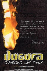 Dogora : Ouvrons les yeux – 2004 – Online In Netflix