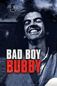 Bad Boy Bubby – 1993 – Online In Netflix