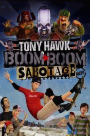 Tony Hawk in Boom Boom Sabotage – 2006 – Online In Netflix