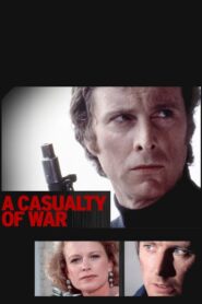 A Casualty of War – 1989 – Online In Netflix