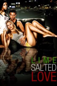 Lime Salted Love – 2007 – Online In Netflix