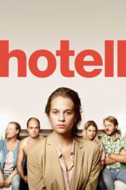 Hotell – 2013 – Online In Netflix