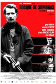 Bosque de sombras – 2006 – Online In Netflix