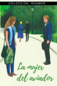 La Femme de l’aviateur – 1981 – Online In Netflix
