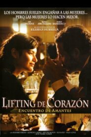 Lifting de corazón – 2005 – Online In Netflix