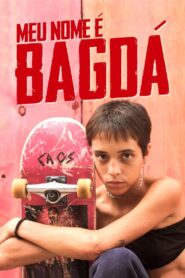 Meu Nome é Bagdá – 2021 – Online In Netflix