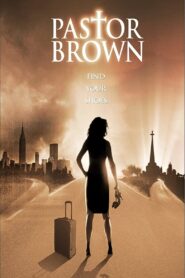 Pastor Brown – 2009 – Online In Netflix