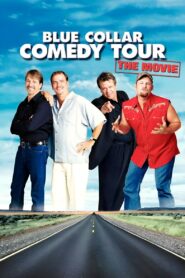 Blue Collar Comedy Tour: The Movie – 2003 – Online In Netflix