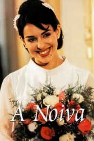 A Noiva – 2000 – Online In Netflix