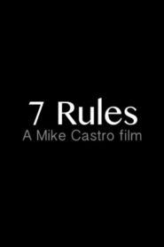 7 Rules – 2016 – Online In Netflix