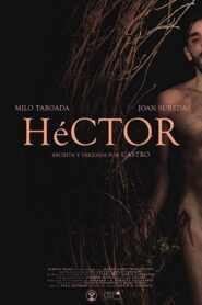 HéCTOR – 2018 – Online In Netflix