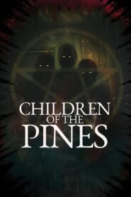 Children of the Pines – 2023 – Online In Netflix