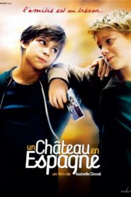 Un château en Espagne – 2008 – Online In Netflix