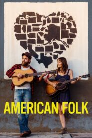 American Folk – 2018 – Online In Netflix