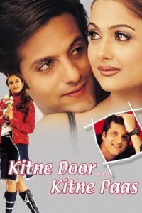 Kitne Door… Kitne Paas – 2002 – Online In Netflix