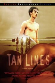 Tan Lines – 2005 – Online In Netflix