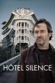 Hôtel Silence – 2024 – Online In Netflix