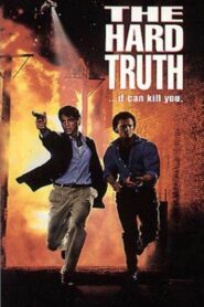 The Hard Truth – 1994 – Online In Netflix