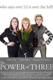 The Power of Three – 2011 – Online In Netflix