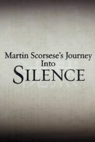 Martin Scorsese’s Journey Into Silence – 2017 – Online In Netflix