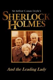 Sherlock Holmes and the Leading Lady – 1991 – Online In Netflix