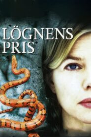 Lögnens pris – 2007 – Online In Netflix