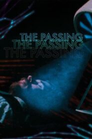 The Passing – 1985 – Online In Netflix