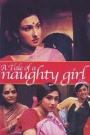 মন্দ মেয়ের উপাখ্যান – 2002 – Online In Netflix